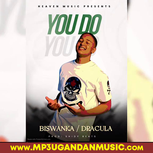You Do - Biswanka MP3UG Music